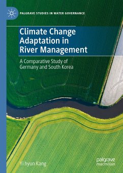 Climate Change Adaptation in River Management (eBook, PDF) - Kang, Yi hyun