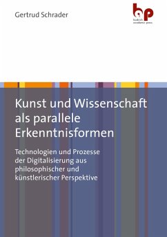 Kunst und Wissenschaft als parallele Erkenntnisformen (eBook, PDF) - Schrader, Gertrud
