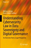 Understanding Cybersecurity Law in Data Sovereignty and Digital Governance (eBook, PDF)