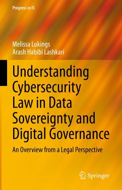 Understanding Cybersecurity Law in Data Sovereignty and Digital Governance (eBook, PDF) - Lukings, Melissa; Habibi Lashkari, Arash