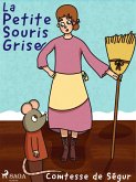 La Petite Souris grise (eBook, ePUB) La Petite Souris grise (eBook, ePUB)