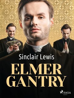 Elmer Gantry (eBook, ePUB) - Lewis, Sinclair