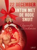 22 december: Anton met de rode snuit - een erotische adventskalender (eBook, ePUB) 22 december: Anton met de rode snuit - een erotische adventskalender (eBook, ePUB)