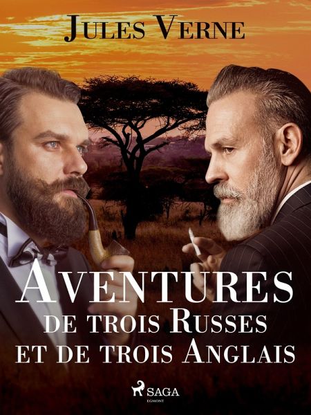 Aventures de trois Russes et de trois Anglais (eBook, ePUB)