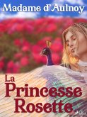 La Princesse Rosette (eBook, ePUB)