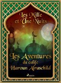 Les Aventures du calife Haroun Alraschild (eBook, ePUB)