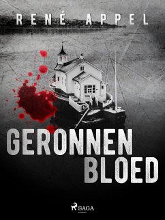 Geronnen bloed (eBook, ePUB) - Appel, René
