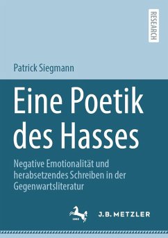 Eine Poetik des Hasses (eBook, PDF) - Siegmann, Patrick