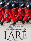 Le Mariage du Lieutenant Laré (eBook, ePUB)