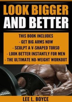 Look Bigger and Better (eBook, ePUB) - Boyce, Lee