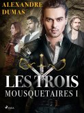 Les Trois Mousquetaires I (eBook, ePUB)