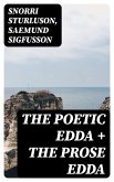 The Poetic Edda + The Prose Edda (eBook, ePUB)