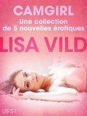 Camgirl - Une collection de 5 nouvelles érotiques (eBook, ePUB)