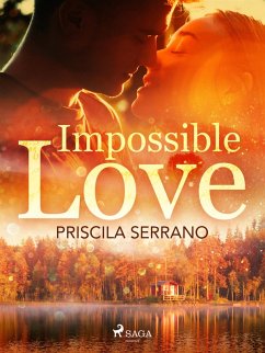 Impossible love (eBook, ePUB) - Serrano Jimenez, Priscila