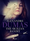 The Sicilian Bandit (eBook, ePUB)