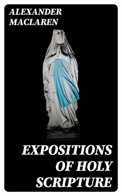 Expositions of Holy Scripture (eBook, ePUB) - Maclaren, Alexander