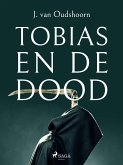 Tobias en de dood (eBook, ePUB)