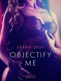 Objectify me - erotic short story (eBook, ePUB)