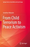 From Child Terrorism to Peace Activism (eBook, PDF)