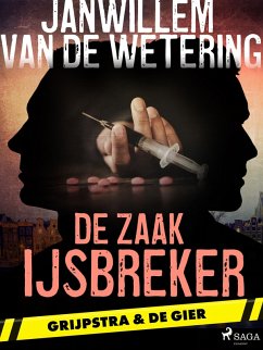 De zaak IJsbreker (eBook, ePUB) - de Wetering, Janwillem van