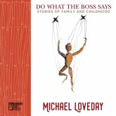 Do What the Boss Says: Stories of Family and Childhood (eBook, ePUB)