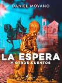 La espera y otros cuentos (eBook, ePUB)