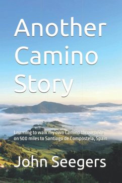 Another Camino Story (eBook, ePUB) - Seegers, John