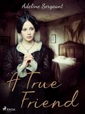 A True Friend (eBook, ePUB)