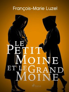 Le Petit Moine et le Grand Moine (eBook, ePUB) Cover Le Petit Moine et le Grand Moine (eBook, ePUB)