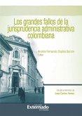 Los Grandes Fallos de la Jurisprudencia Administrativa Colombiana (eBook, PDF)