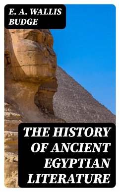 The History of Ancient Egyptian Literature (eBook, ePUB) - Budge, E. A. Wallis