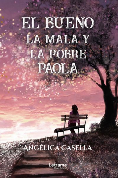 El bueno, la mala y la pobre Paola (eBook, ePUB)