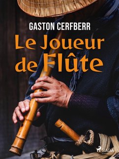 Le Joueur de Flûte (eBook, ePUB) - Cerfberr, Gaston