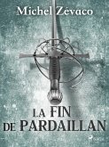 La Fin de Pardaillan (eBook, ePUB)