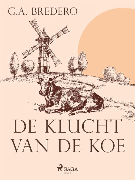 De klucht van de koe (eBook, ePUB) De klucht van de koe (eBook, ePUB)