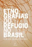 Etnografias do refúgio no Brasil (eBook, ePUB)