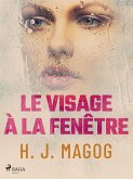 Le Visage à la fenêtre (eBook, ePUB)