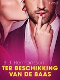 Ter beschikking van de baas - erotisch verhaal (eBook, ePUB)