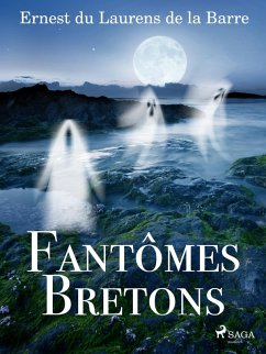 Fantômes bretons (eBook, ePUB) - De La Barre, Ernest Du Laurens