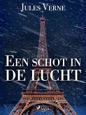 Een schot in de lucht (eBook, ePUB) Een schot in de lucht (eBook, ePUB)