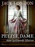 La Petite Dame dans la Grande Maison (eBook, ePUB)