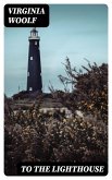 To the Lighthouse (eBook, ePUB)