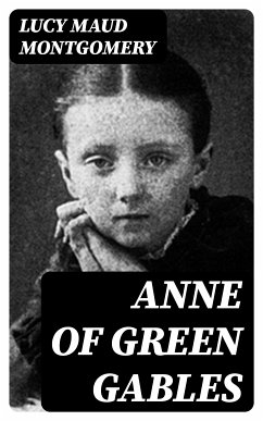 Anne of Green Gables (eBook, ePUB) - Montgomery, Lucy Maud