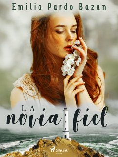 La novia fiel (eBook, ePUB) - Pardo Bazán, Emilia