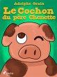Le Cochon du père Chenette (eBook,... - Bild 1