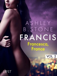 Cover Francis 2 : Francesca, France - Une nouvelle érotique (eBook, ePUB)