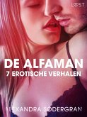 De alfaman - 7 erotische verhalen (eBook, ePUB)