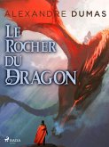 Le Rocher du Dragon (eBook, ePUB)