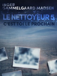 Cover Le Nettoyeur 5 : C'est toi le prochain (eBook, ePUB)
