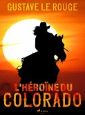 L'Héroïne du Colorado (eBook, ePUB)
